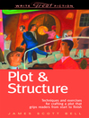 Write Great Fiction--Plot & Structure